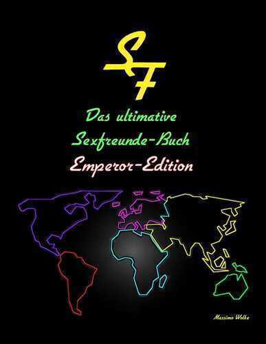 Das ultimative Sexfreunde-Buch - Emperor Edition