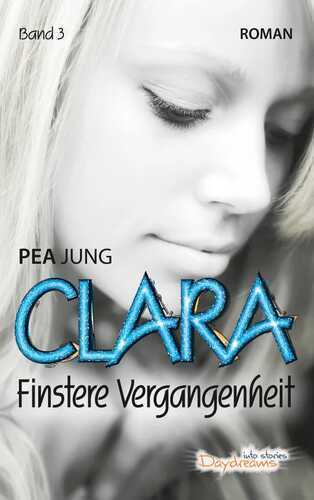 Clara - Finstere Vergangenheit