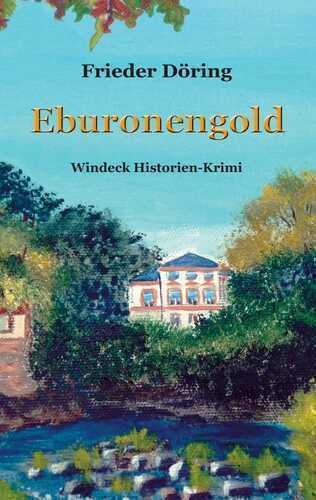 Eburonengold — Frieder Döring