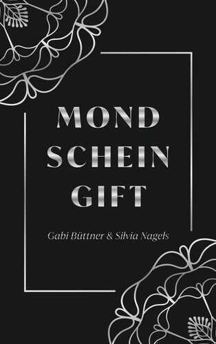 Mondscheingift