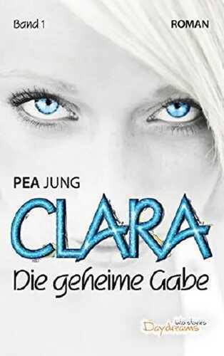Clara - Die geheime Gabe