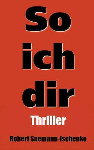 So ich dir — Robert Saemann-Ischenko