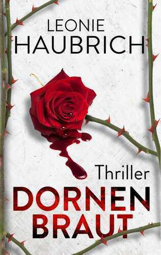 Dornenbraut — Leonie Haubrich