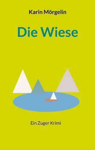 Die Wiese — Karin Mörgelin
