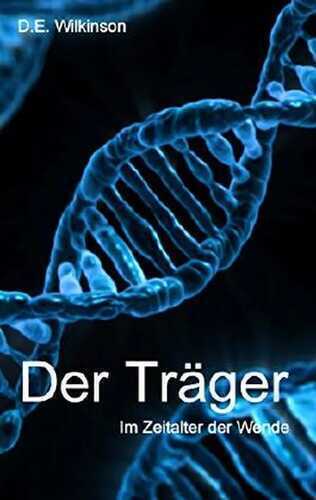 Der Träger: Im Zeitalter der Wende