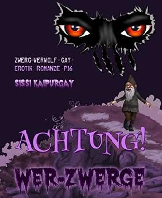 Achtung! Wer-Zwerge: Gay-Erotik-Romanze