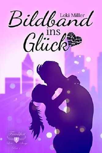 Bildband ins Glück: Frankfurt Love Storys - Part 1