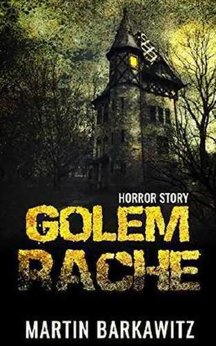 Golem Rache — Martin Barkawitz
