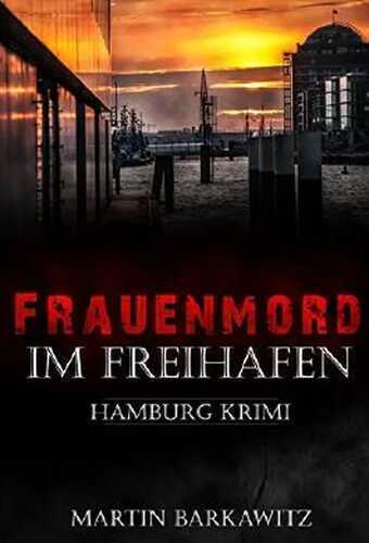 Frauenmord im Freihafen