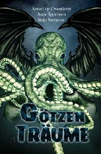 Götzen-Träume — Azrael ap Cwandery