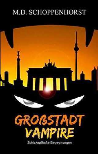Schicksalhafte Begegnungen (Großstadtvampire 2)
