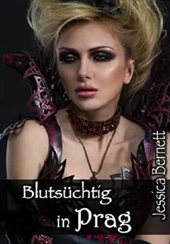 Blutsüchtig in Prag