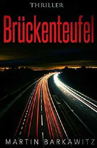 Brückenteufel: Thriller