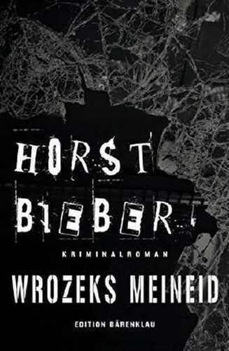 Wrozeks Meineid: Cassioeiapress Kriminalroman