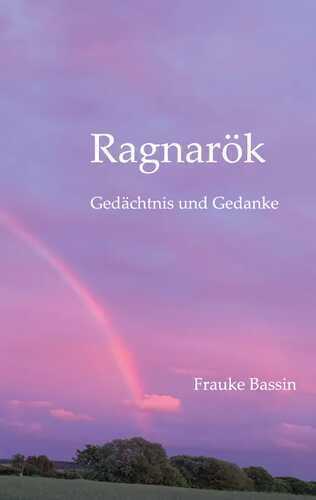 Ragnarök — Frauke Bassin