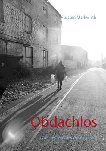 Obdachlos — Torsten Markwirth