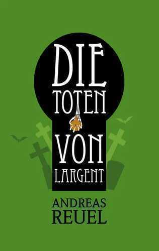 Die Toten von Largent