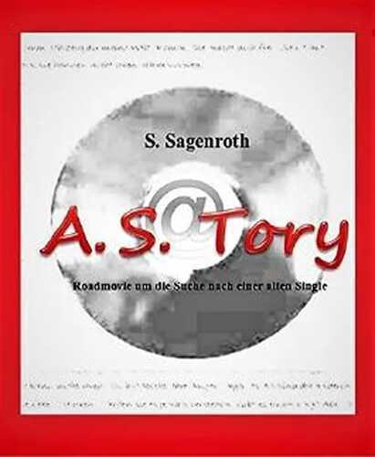 A. S. Tory: Roadmovie um die Suche nach einer alten Single