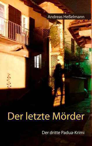 Der letzte Mörder — Andreas Heßelmann