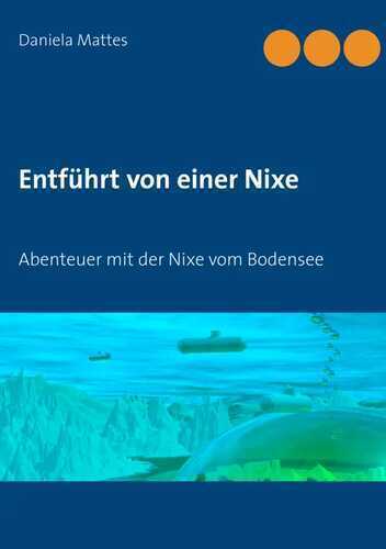 Entführt von einer Nixe — Daniela Mattes