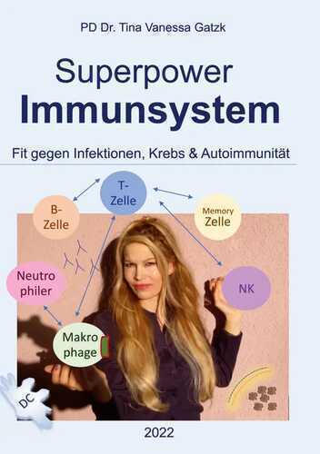 Superpower Immunsystem — Tina Vanessa Gatzk