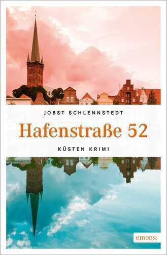 Hafenstraße 52 — Jobst Schlennstedt