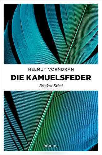 Die Kamuelsfeder — Helmut Vorndran