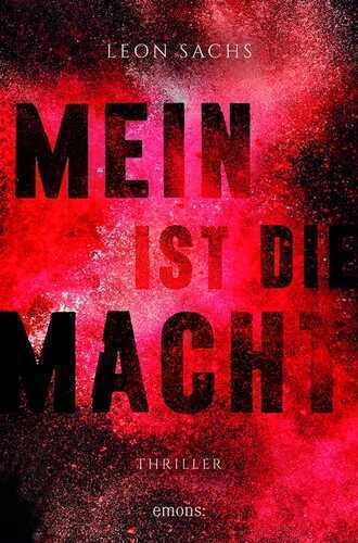 Mein ist die Macht
