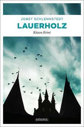 Lauerholz — Jobst Schlennstedt