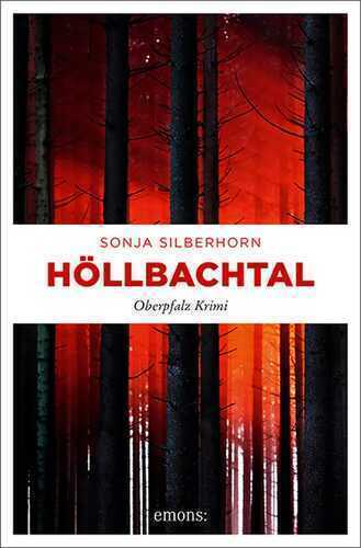 Höllbachtal — Sonja Silberhorn