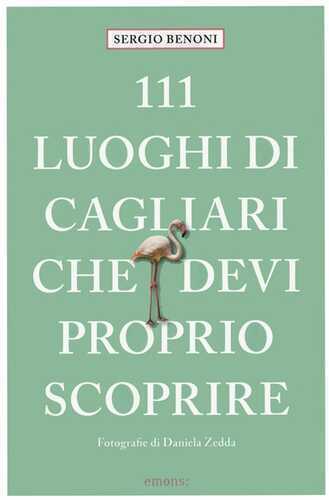 111 luoghi di Cagliari che devi proprio scoprire