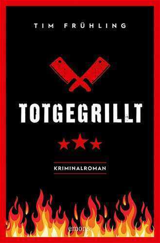 Totgegrillt — Tim Frühling