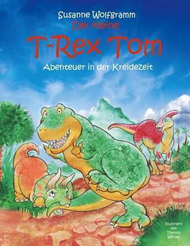 Der kleine T-Rex Tom