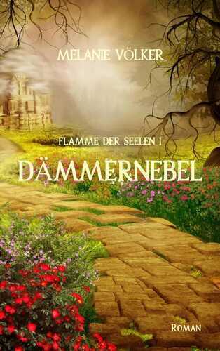 Dämmernebel — Melanie Völker