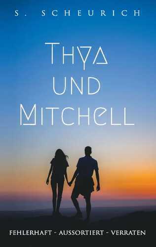 Thya und Mitchell