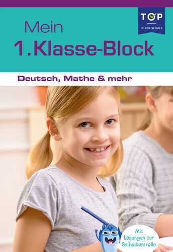 Lernblock - Mein 1. Klasse Block - Deutsch, Mathe & mehr