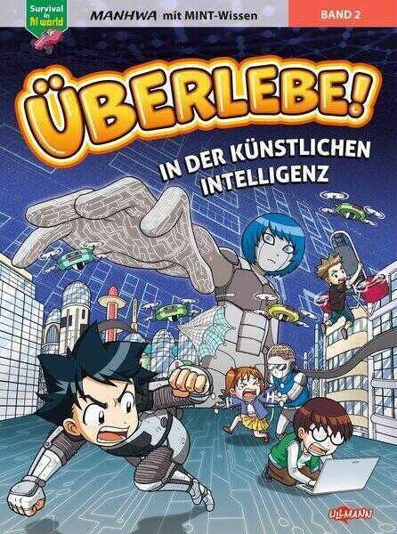 Überlebe! In der Künstlichen Intelligenz (Band 2 von 2)