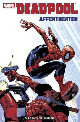 Deadpool: Affentheater — Daniel Way,