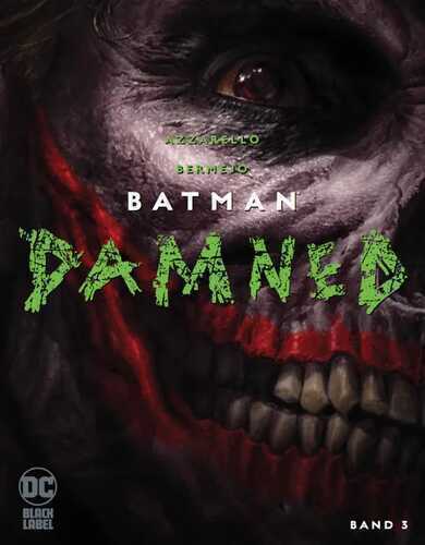 Batman: Damned — Brian Azzarello