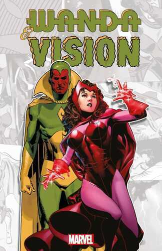 Wanda & Vision — Steve Engelhart