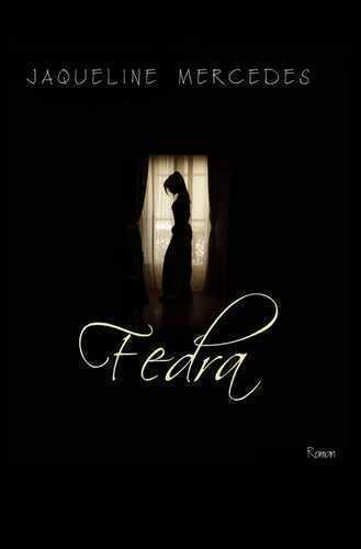 Schattenreihe / Fedra — Jaqueline Mercedes
