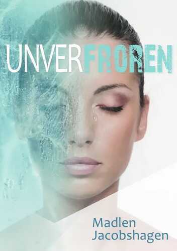 Unverfroren — Madlen Jacobshagen