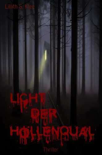 LICHT DER HÖLLENQUAL