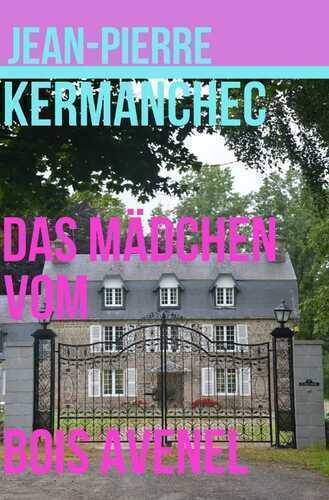 Das Mädchen vom Bois Avenel