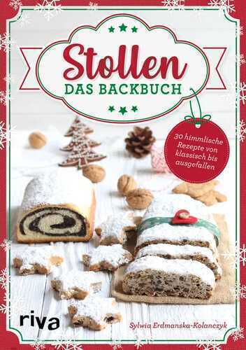 Stollen – Das Backbuch — Sylwia Erdmanska-Kolanczyk