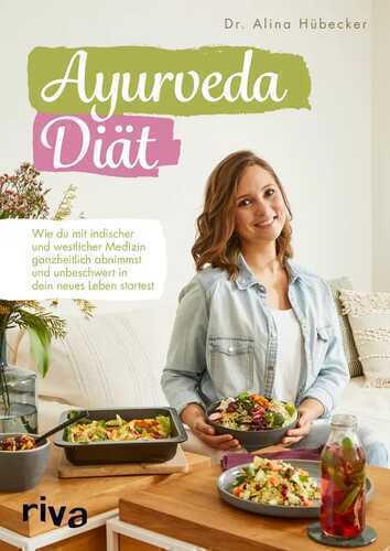 Ayurveda-Diät — Alina Hübecker
