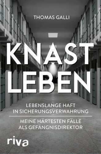 Knastleben — Thomas Galli