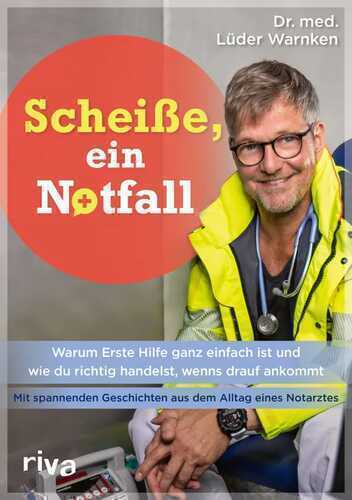 Scheiße, ein Notfall — Lüder Warnken
