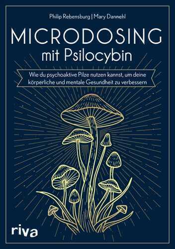Microdosing mit Psilocybin — Philip Rebensburg