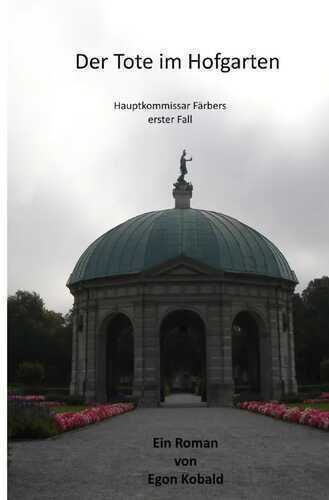 Der Tote im Hofgarten